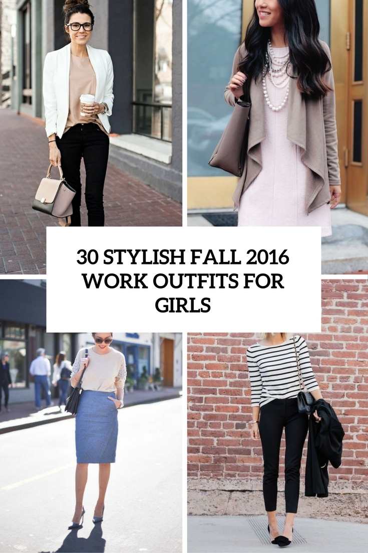 Stylish Work Outfits for Fall: 30 Ideas